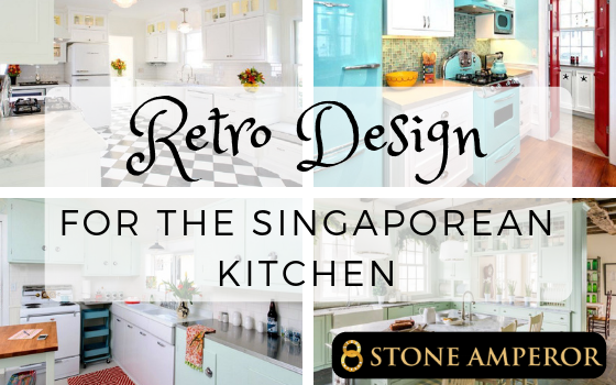 Retro Design For The Singaporean Kitchen House Of Countertops